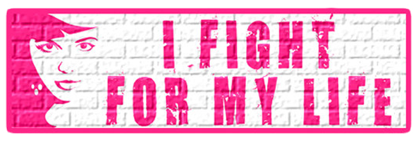 I Fight For My Life
